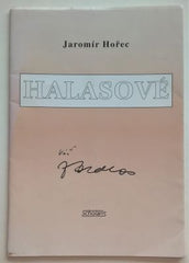 HOŘEC, JAROMÍR: HALASOVÉ. - 1992.