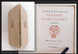 HÁLEK; VÍTĚZSLAV: POHÁDKY Z NAŠÍ VESNICE. Básně. - Bibliofil, 1917.