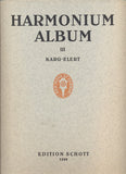 HARMONIUM ALBUM. - I. HASSENNSTEIN; II. HASSENNSTEIN; III. KARG-ELERT.