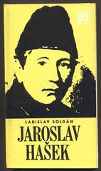 SOLDÁN, LADISLAV: JAROSLAV HAŠEK. - 1982.