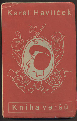 HAVLÍČEK BOROVSKÝ, KAREL: KNIHA VERŠŮ. - 1934. Ilustrace FRANTIŠEK BIDLO.