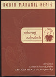 HENIG, ROBIN MARANTZ: POKORNÝ ZAHRADNÍK. - 2005.
