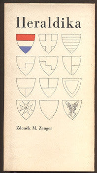 ZENGER; ZDENĚK M.: HERALDIKA. - 1971.