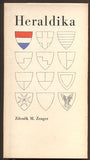 ZENGER; ZDENĚK M.: HERALDIKA. - 1971.