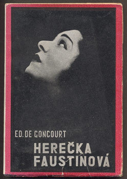 GONCOURT, EDMOND DE: HEREČKA FAUSTINOVÁ. - 1927.