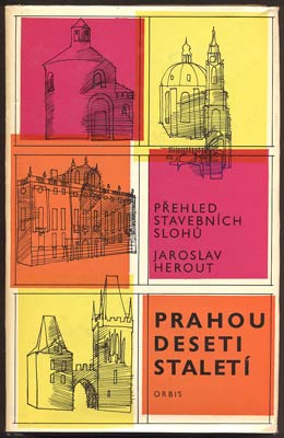 HEROUT, JAROSLAV: PRAHOU DESETI STALETÍ. - 1972.