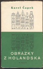 ČAPEK, KAREL: OBRÁZKY Z HOLANDSKA. - 1947.
