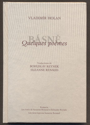 HOLAN, VLADIMÍR: BÁSNĚ / QUELQUES POÉMES. - 2002.