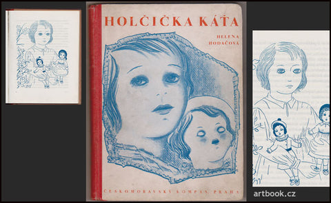 Toyen - HODAČOVÁ, HELENA: HOLČIČKA KÁŤA. / 1941.