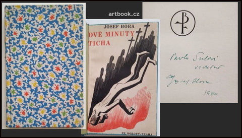 HORA, JOSEF: DVĚ MINUTY TICHA. / DOMOV. - 1934. 1938.