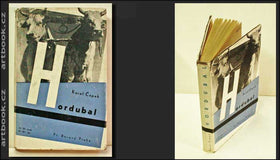 Muzika - ČAPEK; KAREL: HORDUBAL. - 1933. 1. vyd.; obálka FRANTIŠEK MUZIKA.