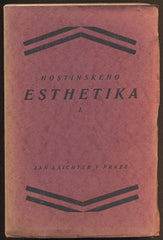 NEJEDLÝ, ZDENĚK: OTAKARA HOSTINSKÉHO ESTHETIKA. - 1921.