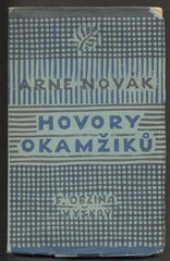 Čapek - NOVÁK, ARNE: HOVORY OKAMŽIKŮ. - 1926. 1. vyd.