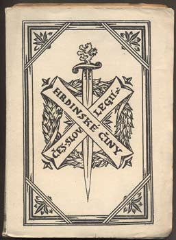 BEAUMONT, A.: HRDINSKÉ ČINY ČESKOSLOVENSKÝCH LEGIÍ. - 1919.