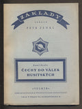 KROFTA, KAMIL: ČECHY DO VÁLEK HUSITSKÝCH. - 1930.