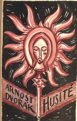 DVOŘÁK; ARNOŠT: HUSITÉ. - 1919.