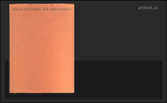 COBDEN-SANDERSON, T. J.: IDEÁLNÍ KNIHA NEBO KRÁSNÁ KNIHA. - 1940.