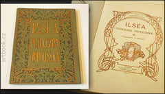 Alfons Mucha - ILSÉA princezna tripolisská.  1901. 132 barevných litografií.