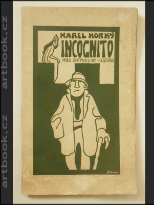 Gellner - HORKÝ, KAREL: INCOGNITO. *