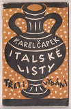 ČAPEK, KAREL: ITALSKÉ LISTY. - 1925.