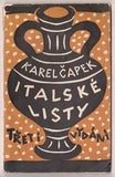 ČAPEK, KAREL: ITALSKÉ LISTY. - 1925.
