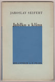 SEIFERT, JAROSLAV: JABLKO S KLÍNA. - 1933.