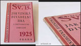 ČAPKOVÉ; BRATŘI: JAK VZNIKÁ DIVADELNÍ HRA A PRŮVODCE PO ZÁKULISÍ.  - 1925. 1. vyd.; il. JOSEF ČAPEK; obálka TEIGE & MRKVIČKA.