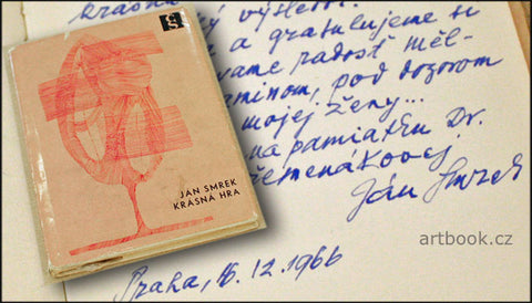 SMREK, JÁN: KRÁSNÁ HRA. S podpisem a dedikací autora dat. 1966.