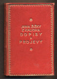 JAN ŽIŽKA Z KALICHA: DOPISY A PROJEVY. - 1930.
