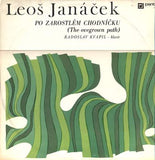 Leoš Janáček, Radoslav Kvapil ‎– Po Zarostlém Chodníčku = The Overgrown Path