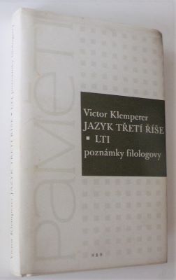 KLEMPERER, VICTOR: JAZYK TŘETÍ ŘÍŠE - LTI. - 2003.