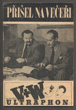 VOSKOVEC A WERICH - JAROSLAV JEŽEK:  PŘIŠEL NA VEČEŘI. - 1947.