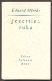MÖRIKE, EDUARD: JEZERTINA RUKA. - 1939.