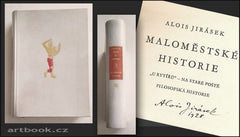 JIRÁSEK, ALOIS: MALOMĚSTSKÉ HISTORIE. - 1927.