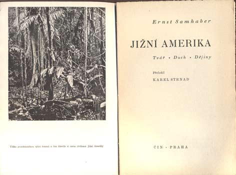 SAMHABER, ERNST: JIŽNÍ AMERIKA. - 1941.