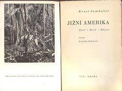 SAMHABER, ERNST: JIŽNÍ AMERIKA. - 1941.