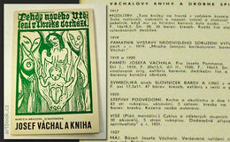 Váchal - MRÁZOVÁ-SCHUSTEROVÁ, MARCELA: JOSEF VÁCHAL A KNIHA. - Obolos, 1968.