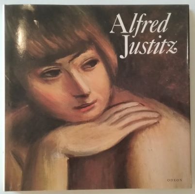 Justitz - DOHNALOVÁ, MARIE: ALFRED JUSTITZ. - 1988.