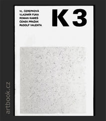 Revue K 3. ČEREPKOVÁ, FUKA, KAMEŠ, PRAŽAK, VALENTA. - 1981.