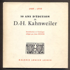 KAHNWEILER - 50 ans d'édition de D.H. Kahnweiler.