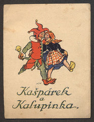 Fischerová-Kvěchová - GROSSMANNOVÁ-BRODSKÁ,L.: KAŠPÁREK A KALUPINKA. - Reklamní pohádka.