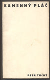 TUČNÝ, PETR: KAMENNÝ PLÁČ. - 1939.