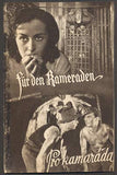 PRO KAMARÁDA / FÜR DEN KAMARADEN. - Filmový program 1940.