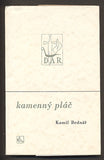 BEDNÁŘ, KAMIL: KAMENNÝ PLÁČ. - 1939.