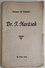 DOLEŽAL, JAROMÍR K.: DR. J. KARÁSEK. - 1926.