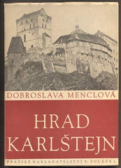 MENCLOVÁ, DOBROSLAVA: HRAD KARLŠTEJN. - 1946