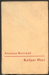 Bertrand, Aloysius: Kašpar Noci. (Gaspard de la Nuit) - 1935.