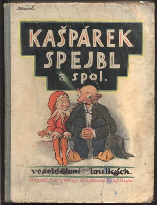 WENIG, FRANF: KAŠPÁREK, SPEJBL A SPOL. - 1929.