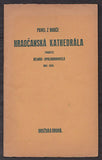 PAVEL Z BUDČE: HRADČANSKÁ KATHEDRÁLA. - (1930).