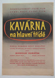 KAVÁRNA NA HLAVNÍ TŘÍDĚ. - (1953).